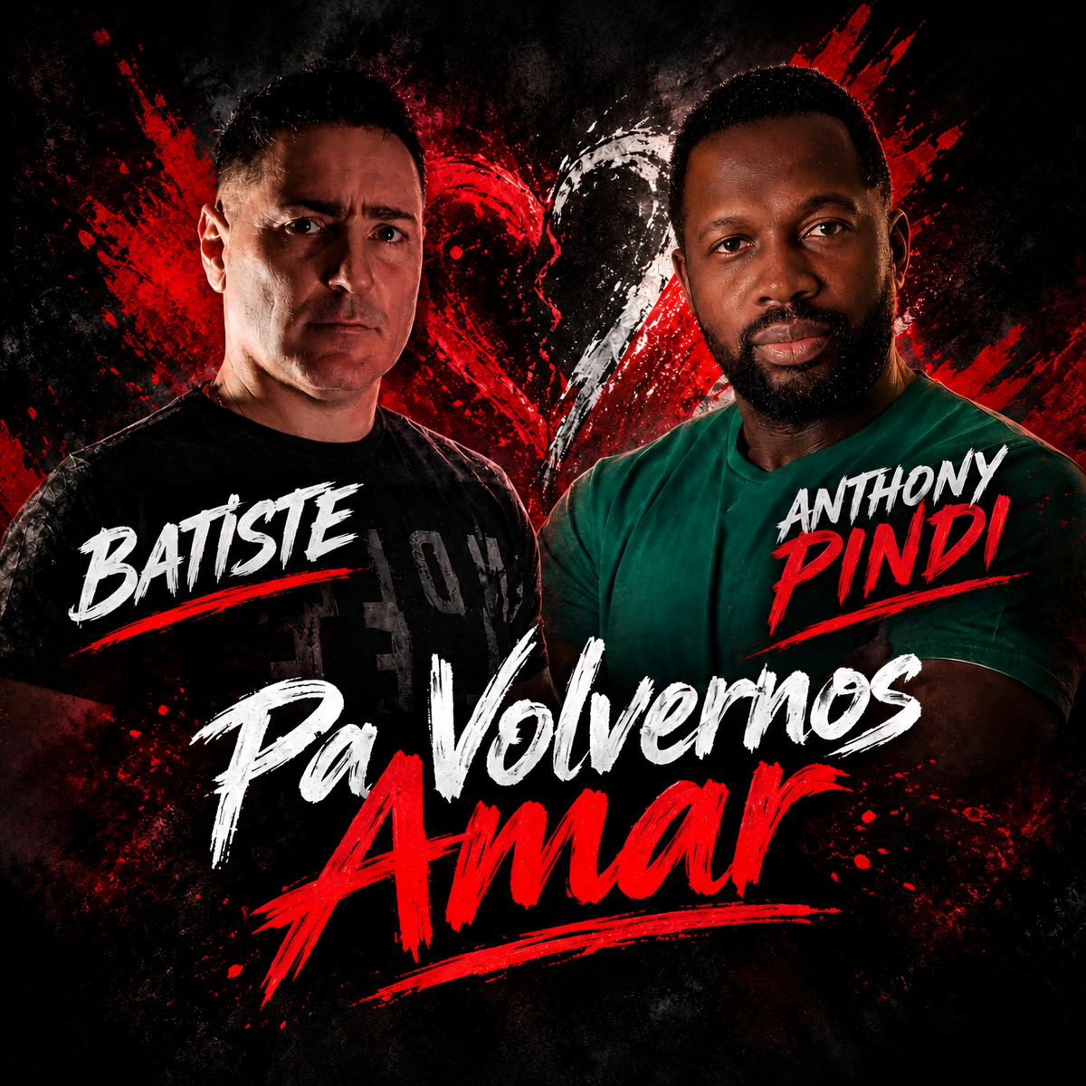 Portada de "Pa Volvernos a amar" (Bootleg) - Batiste & Anthony Pindi | 2Threemusic